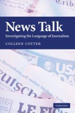 News Talk: Investigating the Language of Journalism