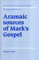Aramaic Sources Of Mark\'s Gospel