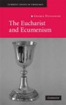 The Eucharist and Ecumenism