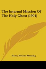 Internal Mission Of The Holy Ghost (1904)