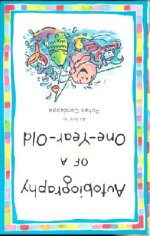 Autobiography of a One-Year-Old