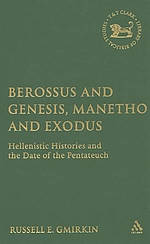 Berossus and Genesis, Manetho and Exodus