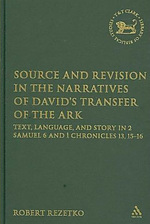Source And Revision In The Narratives Of David\'s Transfer Of The Ark