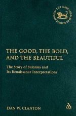 The Good, the Bold, the Beautiful