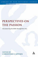 Perspectives on the Passion