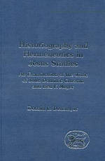 Historiography and Hermeneutics in Jesus Studies