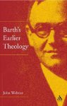 Barth\'s Earlier Theology