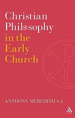 Christian Philosophy in the Early Church
