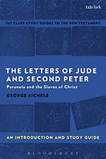 The Letters of Jude and Second Peter: an Introduction and Study Guide