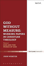 God Without Measure: Working Papers in Christian Theology: Volume 2: Virtue and Intellect