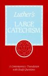 Luther\'s Large Catechism