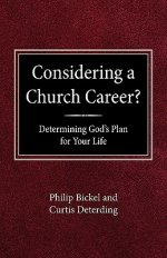 Considering A Church Career? Determining God's Plan For Your Life