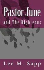 Pastor June: and The Righteous