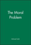 The Moral Problem