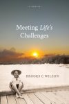 Meeting Life\'s Challenges