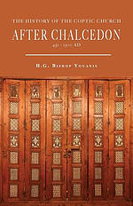 The History of the Coptic Church After Chalcedon (451-1300)