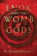 Enok And The Womb Of Gods