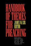 Handbook of Themes for Preaching