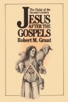 Jesus After The Gospels