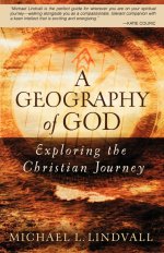 Geography of God: Exploring the Christian Journey