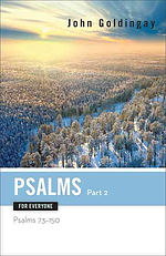 Psalms for Everyone, Part 2: Psalms 73-15