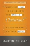 What's the Least I Can Believe and Still be a Christian?