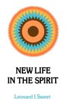 New Life In The Spirit