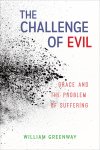 The Challenge of Evil: