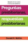 Presbyterian Questions, Presbyterian Answers, Spanish Edition