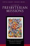 History Of Presbyterian Missions