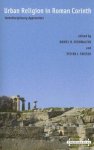 Urban Religion in Roman Corinth