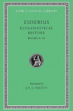 Ecclesiastical History Bks.VI-X