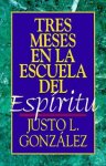 Tres meses en la escuela del Espíritu
