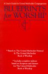 Blueprints for Worship
