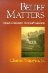 BELIEF MATTERS