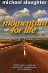 Momentum for Life