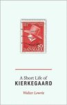 A Short Life of Kierkegaard