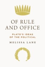 Of Rule and Office – Plato′s Ideas of the Political