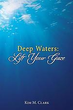 Deep Waters: Lift Your Gaze