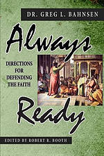 Always Ready: Directions for Defending the Faith