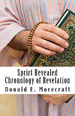 Sprirt Revealed Chronology of Revelation: Understanding the book of Revelation