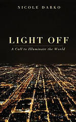 Light Off: A Call to Illuminate the World