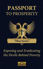 Passport to Prosperity: Exposing and Eradicating the Devils Behind Poverty