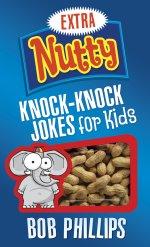 Extra Nutty Knock-Knock Jokes for Kids [eBook]