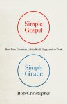 Simple Gospel, Simply Grace