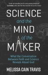 Science and the Mind of the Maker