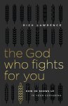 The God Who Fights for You