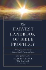 The Harvest Handbook of Bible Prophecy