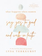 What Happens When Women Say Yes to God and Walk in Faith
