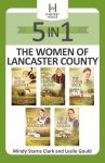 The Women of Lancaster County 5-in-1